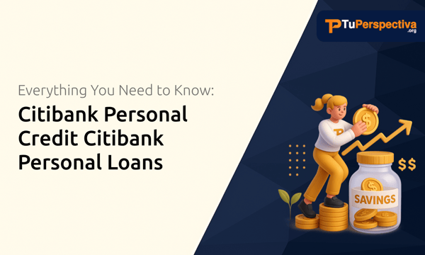 Citibank Personal Credit Citibank Personal Loans: Everything You Need to Know